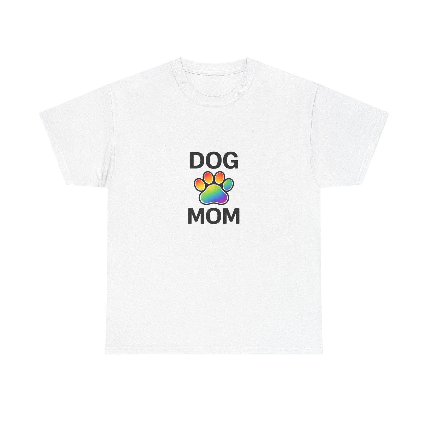 Pride Dog Mom Heavy Duty Unisex Tee Sizes Small - 5XL (11 colors)