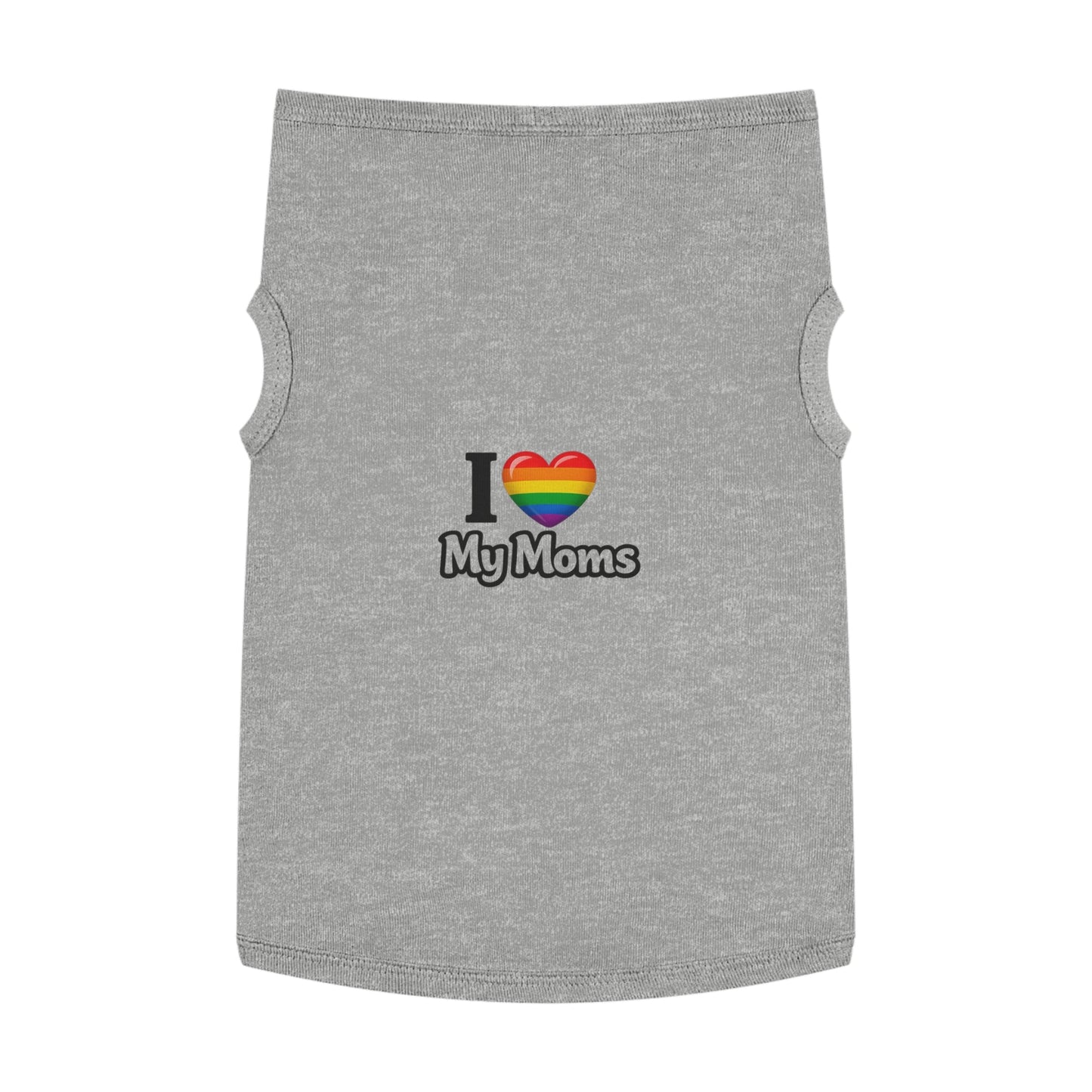 I Love My Moms Pet Tank Top