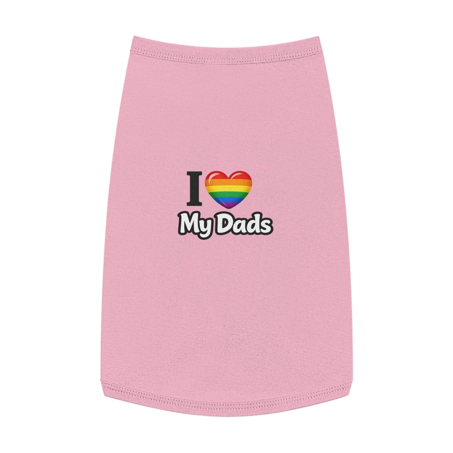 I Love My Dads Pet Tank Top