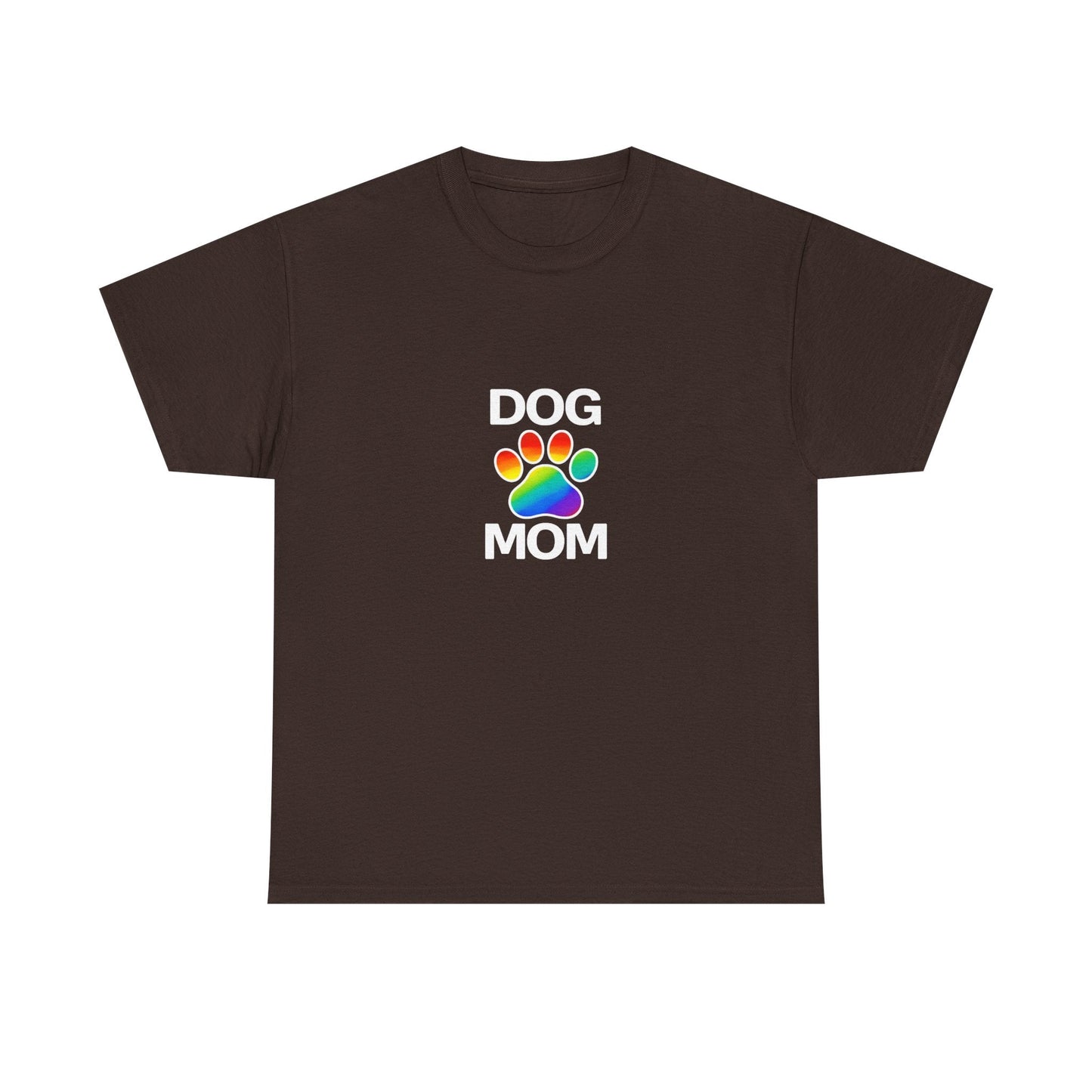 Pride Dog Mom Heavy Duty Unisex Tee Sizes Small - 5XL (11 colors)
