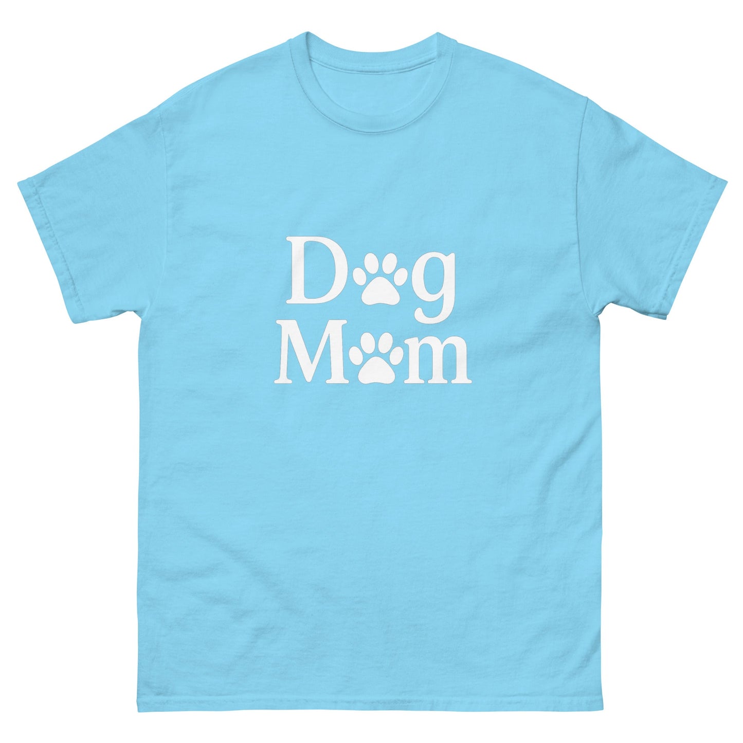 Dog Mom Unisex Classic Tee Sizes Small - 3XL (10 colors)